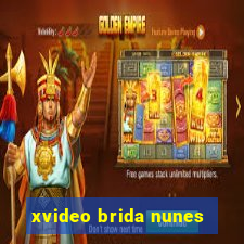 xvideo brida nunes